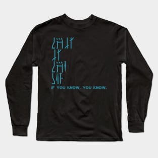 This Is The Way 🤐 Long Sleeve T-Shirt